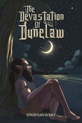 The Devastation of Dunelaw by Boult, Jonathan
