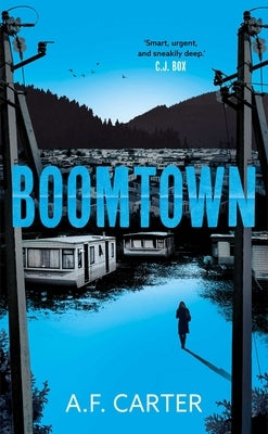 Boomtown by Carter, A. F.