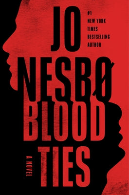 Blood Ties by Nesbo, Jo