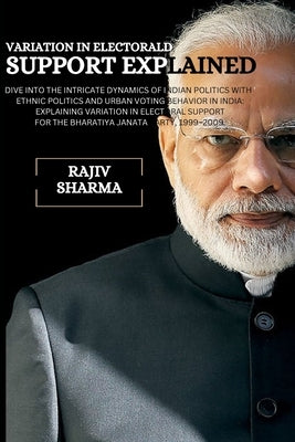 Variation in electoral support explained by Sharma, Rajiv