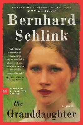 The Granddaughter by Schlink, Bernhard