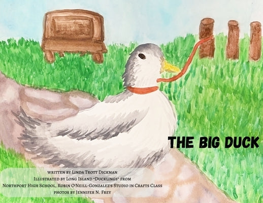 The Big Duck by Dickman, Linda Trott