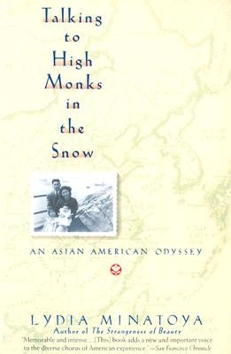 Talking to High Monks in the Snow by Minatoya, Lydia