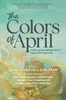 The Colors of April by Ha, Quan Manh