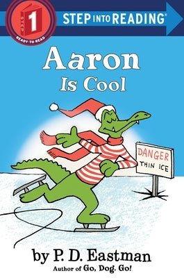 Aaron Is Cool by Eastman, P. D.