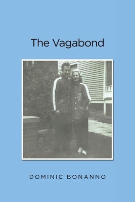 The Vagabond by Bonanno, Dominic