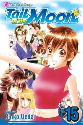 Tail of the Moon, Vol. 15 by Ueda, Rinko