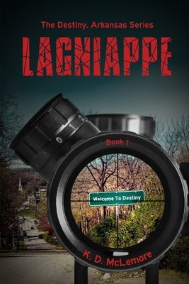 Lagniappe by McLemore, K. D.