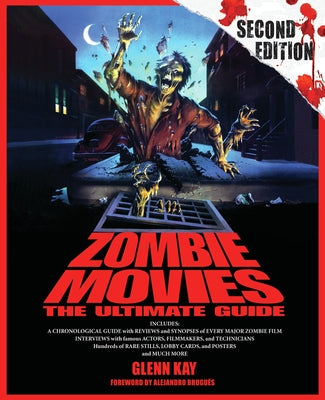Zombie Movies: The Ultimate Guide by Kay, Glenn