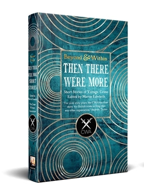 Then There Were More Short Stories: From the Crime Writer's Association by Edwards, Martin