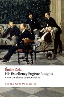 His Excellency Eug?ne Rougon by Zola, ?mile