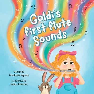 Goldi's First Flute Sounds by Superle, StÃ©phanie