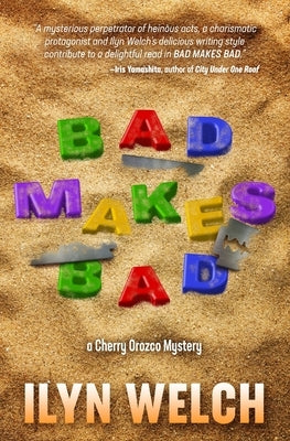 Bad Makes Bad by Welch, Ilyn