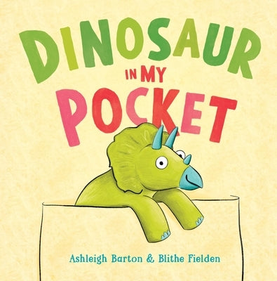 Dinosaur in My Pocket by Barton, Ashleigh