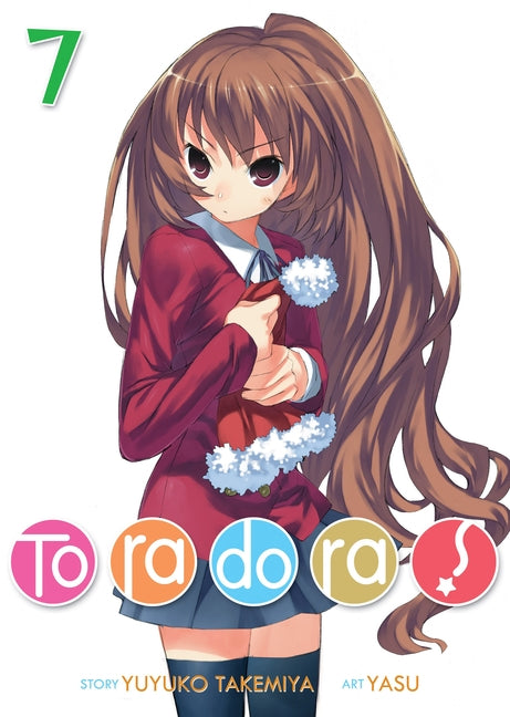 Toradora! (Light Novel) Vol. 7 by Takemiya, Yuyuko