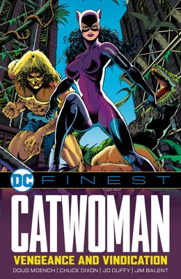 DC Finest: Catwoman: Vengeance and Vindication by Moench, Doug