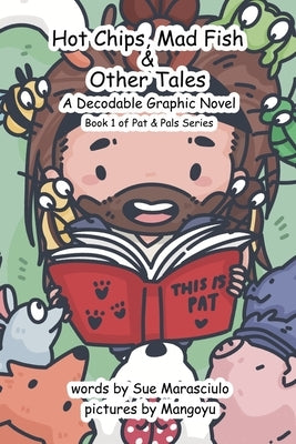 Hot Chips, Mad Fish & Other Tales by Marasciulo, Sue