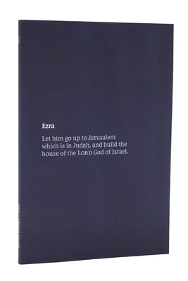 NKJV Bible Journal - Ezra: Holy Bible, New King James Version by Thomas Nelson