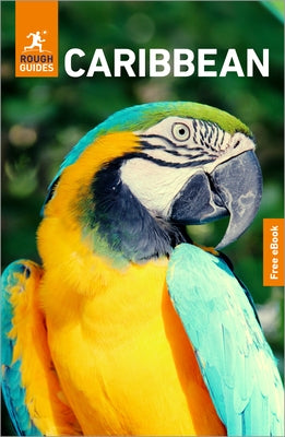 Rough Guides Caribbean: Travel Guide with eBook by Guides, Rough