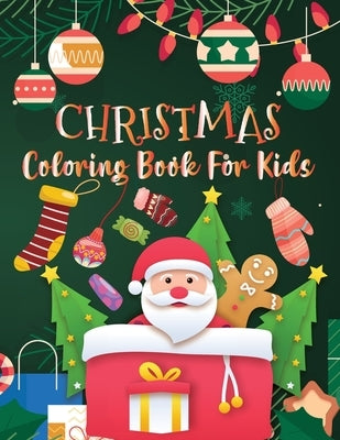 Christmas Coloring Book for Kids: Activity Book for Children, Christmas Coloring Book by Bidden, Laura