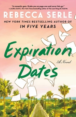 Expiration Dates by Serle, Rebecca