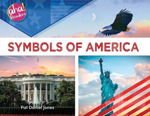 Symbols of America by Daniel Jones, Pat