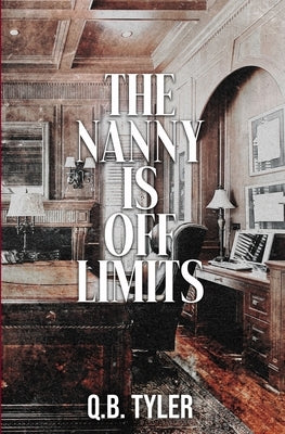 The Nanny is Off Limits (Alternate Cover) by Tyler, Q. B.