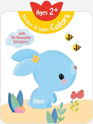 Sticker & Learn Colors (Ages 2+): With 30 Reusable Stickers by Yoyo Books
