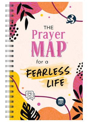 The Prayer Map for a Fearless Life by Compiled by Barbour Staff