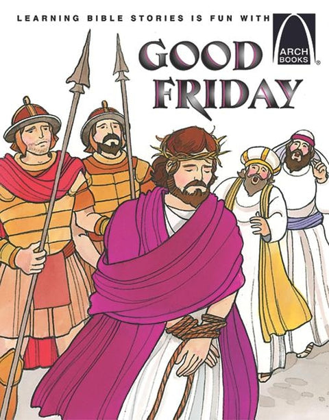 Good Friday - Arch Books by Louise Ulmer