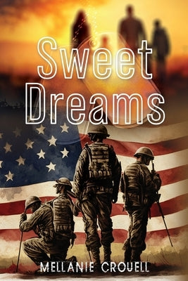 Sweet Dreams by Crouell, Mellanie