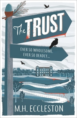 The Trust by Eccleston, M. H.