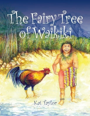 The Fairy Tree of Waikiki by Taylor, Kai