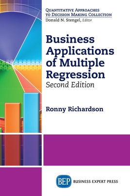 Business Applications of Multiple Regression, Second Edition by Richardson, Ronny
