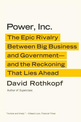Power, Inc. by Rothkopf, David