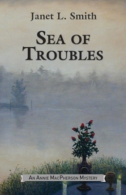 Sea of Troubles by Smith, Janet L.
