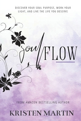 Soulflow by Martin, Kristen