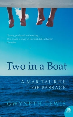 Two in a Boat: A Marital Rite of Passage by Lewis, Gwyneth