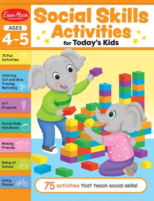 Social Skills Activities for Today's Kids, Ages 4 - 5 Workbook by Evan-Moor Corporation
