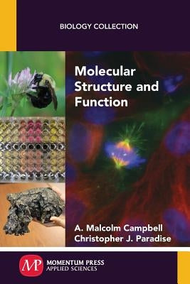 Molecular Structure and Function by Campbell, A. Malcolm