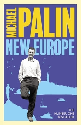 New Europe by Palin, Michael
