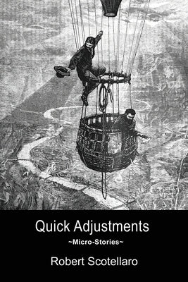 Quick Adjustments by Scotellario, Robert