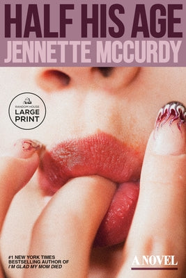 Half His Age by McCurdy, Jennette