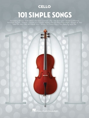 101 Simple Songs for Cello by 