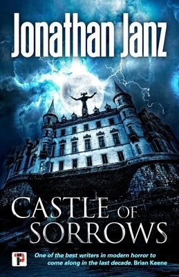 Castle of Sorrows by Janz, Jonathan