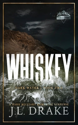 Whiskey (Discreet Edition) by Drake, J. L.