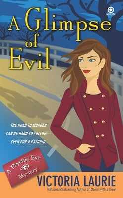 A Glimpse of Evil by Laurie, Victoria