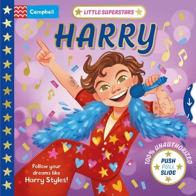 Little Superstars: Harry: The Inspiring Story of Harry Styles by Books, Campbell