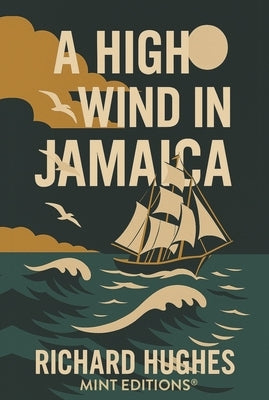 A High Wind in Jamaica by Hughes, Richard