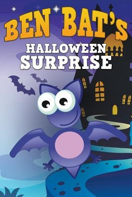 Ben Bat's Halloween Surprise by Kids, Jupiter